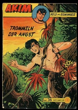 Akim. Held des Dschungels. Band 36: Trommeln der Angst.