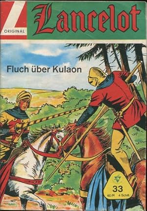 Lancelot. Nr. 33: Fluch über Kulaon.