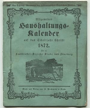 Allgemeiner Haushaltungs-Kalender auf das Jahr Christi 1871. Für die Herzogthümer Bremen und Verd...
