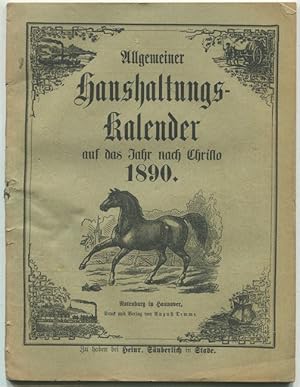 Allgemeiner Haushaltungs-Kalender auf das Jahr Christi 1890. Für die Regierungsbezirke Stade und ...