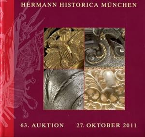 Hermann Historica - 63. Auktion. Ausgesuchte Sammlerstücke. 27. Oktober 2011.