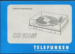 Telefunken Plattenspieler CS 10 hifi. Gebrauchsanweisung.