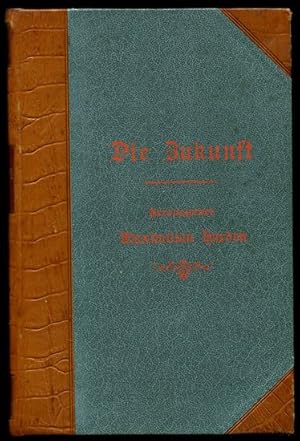 Die Zukunft. Wochenzeitschrift. 58. Band. Jahrgang 1907. Enthält die Ausgaben von Januar bis März...