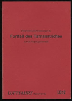 Bild des Verkufers fr Dokumente und Anstreichungen fr Fortfall des Tarnanstriches auf der Flugzeugunterseite, vom 30.6. bis 24.7.1944. Luftfahrt-Dokumente 12. zum Verkauf von Antiquariat Ralf Rindle