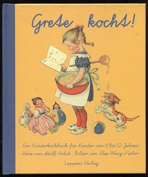 Image du vendeur pour Grete kocht! Ein Kinderkochbuch fr Kinder von 6 bis 12 Jahren. mis en vente par Antiquariat Ralf Rindle