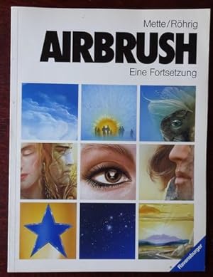 Imagen del vendedor de Airbrush: Eine Fortsetzung. a la venta por Antiquariat Ralf Rindle