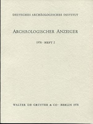 Archäologischer Anzeiger. 1978, Heft 2.