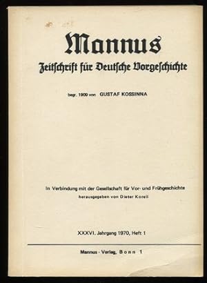 Mannus. Zeitschrift für Deutsche Vorgeschichte. 36. Jahrgang 1970, Heft 1.