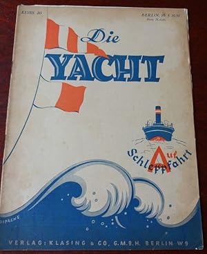 Bild des Verkufers fr Die Yacht. Vereinigt mit Motorschiff und Motorboot. Heft 20 - 1931 zum Verkauf von Antiquariat Ralf Rindle