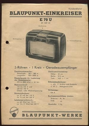 Bild des Verkufers fr Blaupunkt Kundendienst: Blaupunkt Einkreiser E 79 U (E 120 U). zum Verkauf von Antiquariat Ralf Rindle