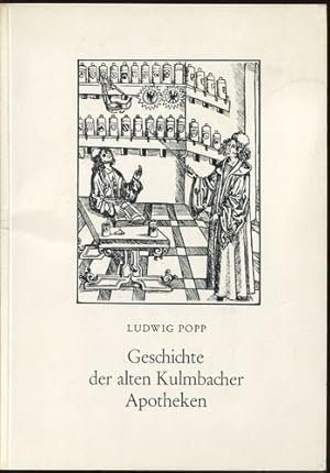 Image du vendeur pour Geschichte der alten Kulmbacher Apotheken. Schriften zur Heimatpflege, Band 18. mis en vente par Antiquariat Ralf Rindle