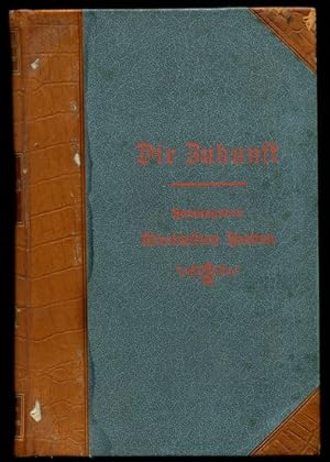 Die Zukunft. Wochenzeitschrift. 64. Band. Jahrgang 1908. Enthält die Ausgaben von Juli bis Septem...