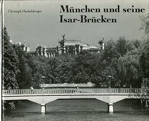 München und seine Isar-Brücken.