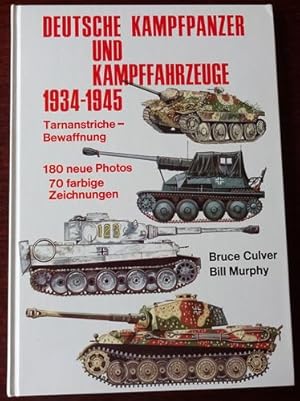 Image du vendeur pour Deutsche Kampfpanzer und Kampffahrzeuge 1934-1945. Tarnanstriche - Bewaffnung. mis en vente par Antiquariat Ralf Rindle