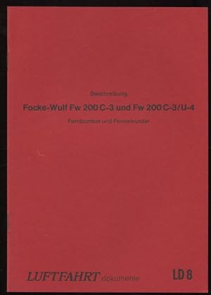 Seller image for Focke-Wulf Fw C-3 und Fw 200 C-3/U-4 Fernbomber und Fernerkunder. Luftfahrt-Dokumente 8. for sale by Antiquariat Ralf Rindle