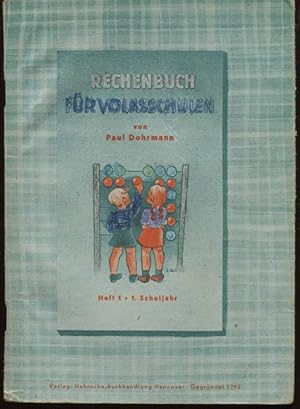 Seller image for Rechenbuch fr Volksschulen. Heft 1. 1. Schuljahr. Illustrationen von Elly Ohms-Quennel. for sale by Antiquariat Ralf Rindle