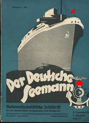 Seller image for Der Deutsche Seemann. Nationalsozialistische Zeitschrift fr alle seemnnischen Berufsgruppen und Dienstgrade. 3. Jahrgang, Folge 11, 15. November 1934. for sale by Antiquariat Ralf Rindle