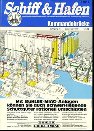 Schiff & Hafen. Kommandobrücke - New Ships. Zeitschrift für Schiffahrt, maritime Technik und Wirt...