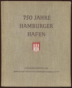 Image du vendeur pour 750 Jahre Hamburger Hafen. Ein Deutscher Seehafen im Dienste der Welt. Herausgegeben von der Hamburger Freihafen-Lagerhaus-Gesellschaft - Betriebsgesellschaft der Hamburger Hafenanlagen. Anlsslich des Jubilums am 7. Mai 1939. mis en vente par Antiquariat Ralf Rindle