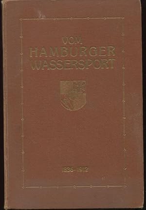 Vom Hamburger Wassersport. Erinnerungen aus dem Allgemeinen Alster-Club.