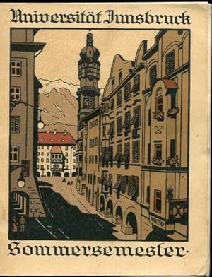 Seller image for Die Universitt Innsbruck. Sommersemester. for sale by Antiquariat Ralf Rindle