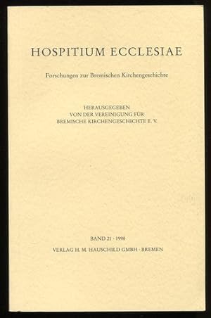 Bild des Verkufers fr Hospitium Ecclesiae - Forschungen zur Bremischen Kirchengeschichte - Band 21. zum Verkauf von Antiquariat Ralf Rindle