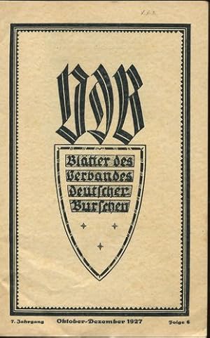 Blätter des Verbandes deutscher Burschen (V.D.B.). Oktober - Dezember 1927. Folge 6.