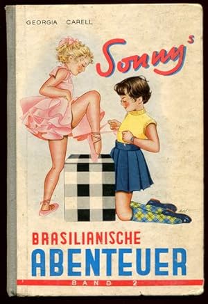 Imagen del vendedor de Sonnys brasilianische Abenteuer. Sonny-Bcher-Serie, Band 2. a la venta por Antiquariat Ralf Rindle