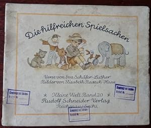 Imagen del vendedor de Die hilfreichen Spielsachen. a la venta por Antiquariat Ralf Rindle