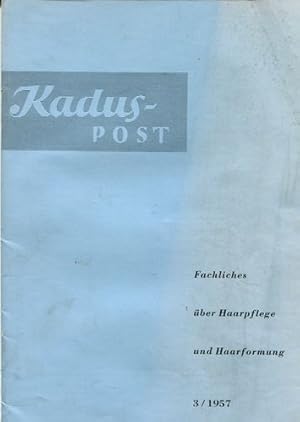 Kadus-Post. Fachliches über Haarpflege und Haarformung. 3 - 1957.