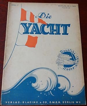 Bild des Verkufers fr Die Yacht. Vereinigt mit Motorschiff und Motorboot. Heft 17 - 1934. zum Verkauf von Antiquariat Ralf Rindle