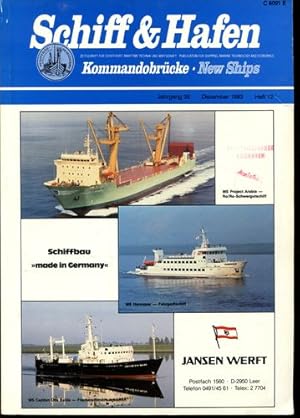 Schiff & Hafen. Kommandobrücke - New Ships. Zeitschrift für Schiffahrt, maritime Technik und Wirt...