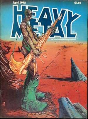 Heavy Metal. The adult illustrated fantasy magazine. April 1978.