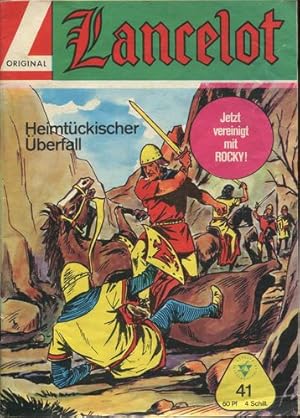 Lancelot. Nr. 41: Heimtückischer Überfall.