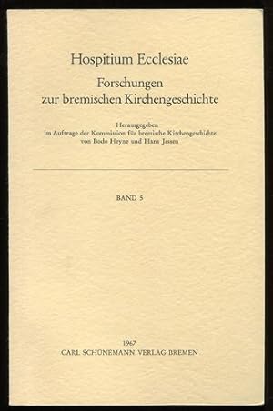 Bild des Verkufers fr Hospitium Ecclesiae - Forschungen zur Bremischen Kirchengeschichte - Band 5. zum Verkauf von Antiquariat Ralf Rindle