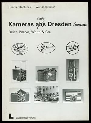 Kameras um Dresden herum - Beier, Pouva, Welta & Co.