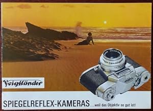 Voigtländer Spiegelreflex-Kameras . weil das Objektiv so gut ist ! Kamera-Programm 1966.