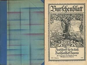 Burschenblatt. Zeitschrift für die kath. Burschenschaft Bayerns. XXV. Jahrgang 1928 und XXVI. Jah...