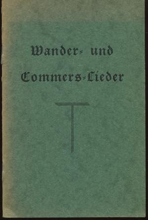 Wander- und Commers-Lieder.