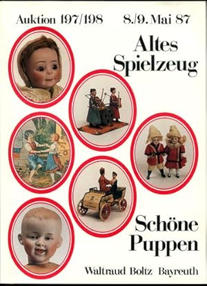 Altes Spielzeug - Schöne Puppen. Auktion 197 / 198. 8. / 9. Mai 1987.