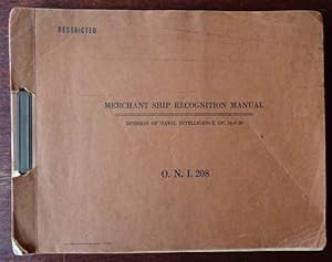 Merchant Ship Recognition Manual. O. N. I. 208. April 1942. Division of Naval Intelligence OP. 16...