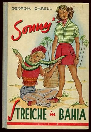 Imagen del vendedor de Sonny - Streiche in Bahia. Sonny-Bcher-Serie, Band 4. a la venta por Antiquariat Ralf Rindle