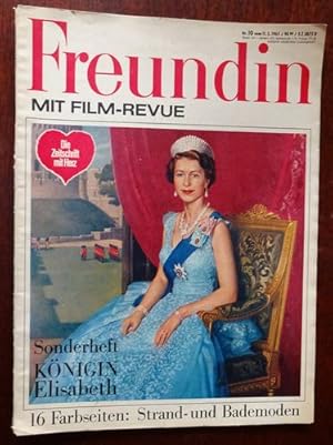 Bild des Verkufers fr Freundin mit Film-Revue. Nr. 10 vom 11.5.1965. Sonderheft Knigin Elisabeth. zum Verkauf von Antiquariat Ralf Rindle