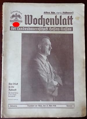 Seller image for Wochenblatt der Landesbauernschaft Hessen-Nassau. 3. Jahrgang. Nummer 12. 21. Mrz 1936. for sale by Antiquariat Ralf Rindle