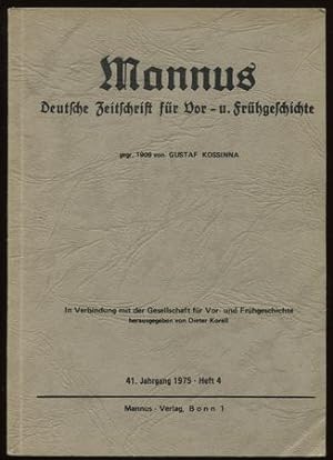 Mannus. Zeitschrift für Deutsche Vorgeschichte. 41. Jahrgang 1975, Heft 4.