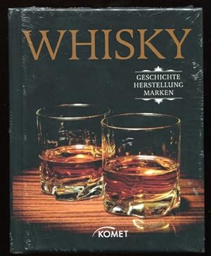 Seller image for Whisky: Geschichte, Herstellung, Marken. for sale by Antiquariat Ralf Rindle