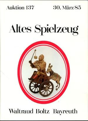 Altes Spielzeug. Auktion 137. 30. März 1985.