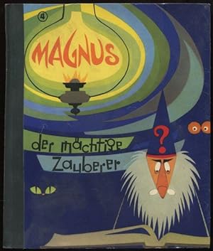 Magnus, der mächtige Zauberer. Mit beweglichen Bildern. hoppla-hopp-bücher. Band 4.