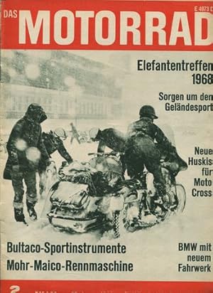 Das Motorrad. Technik, Wirtschaft, Sport. Die Deutsche Motorrad-Zeitschrift. 1968 - 2 Hefte. Heft...