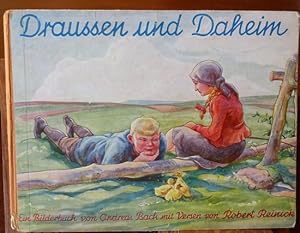 Draussen und Daheim. Ein Bilderbuch von Andreas Bach mit Versen von Robert Reinick.